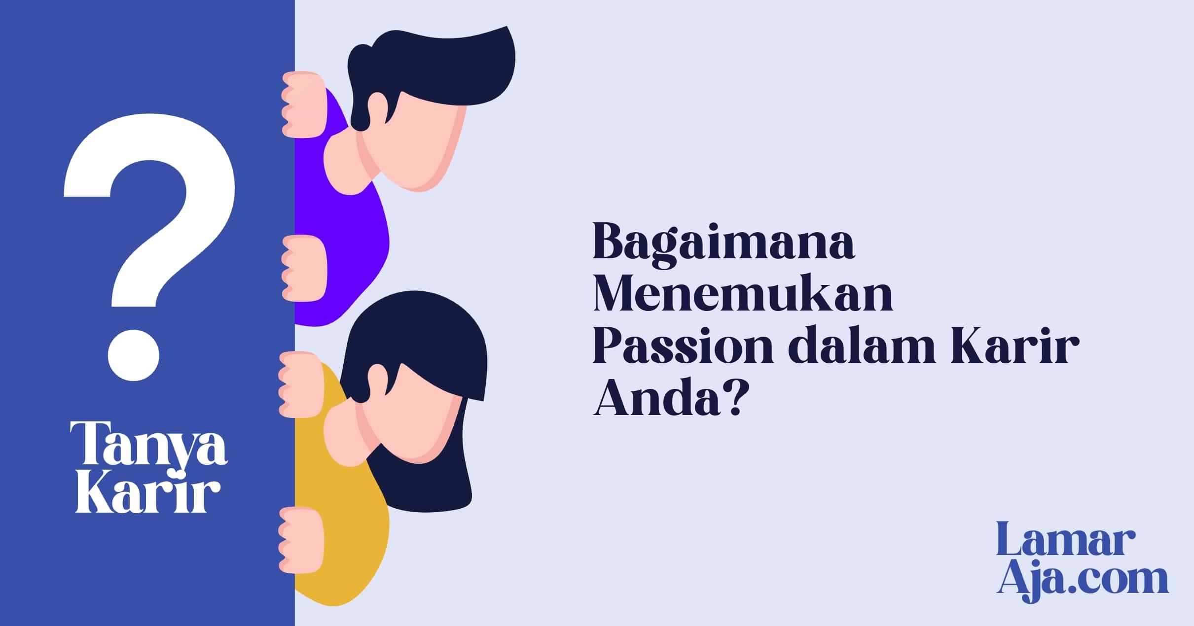 Bagaimana Menemukan Passion dalam Karir Anda?